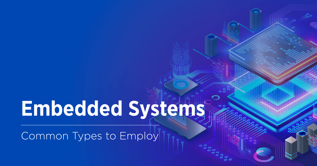 Embedded Systems: Powering the World of Smart Devices