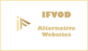 What is IFVOD TV? How to Download IFVOD Apk