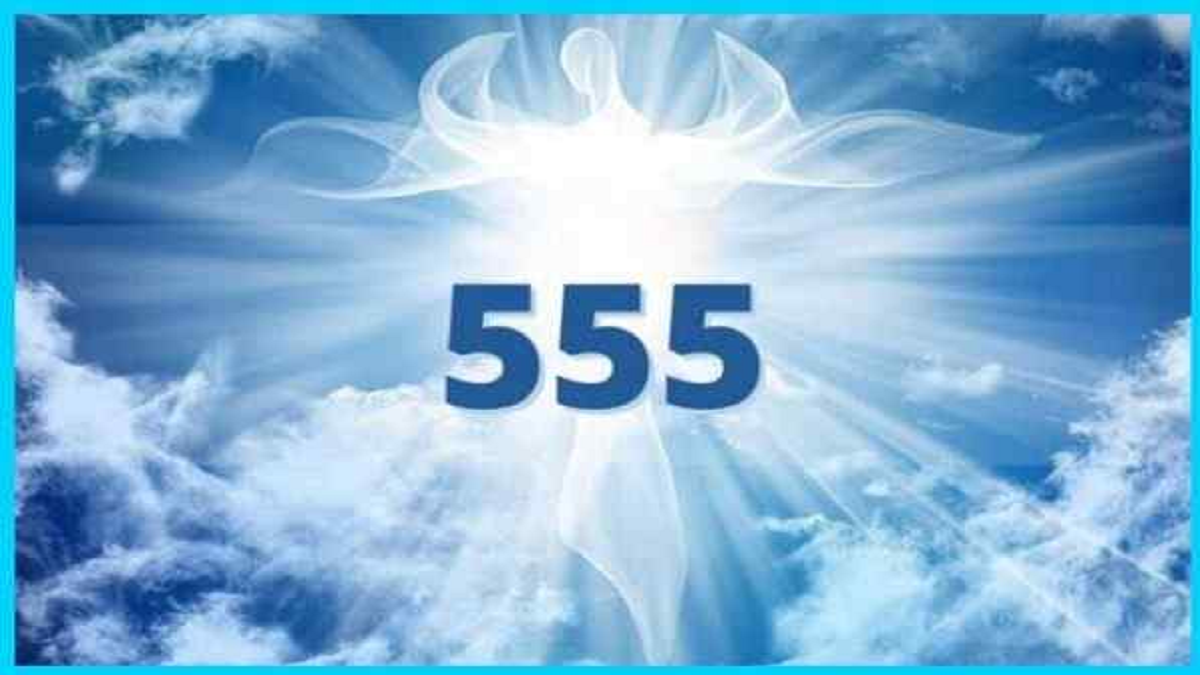 The Numerology of Angel Number 555 and whats the Meaning?